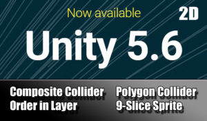 Unity 5.6 nouveautés
